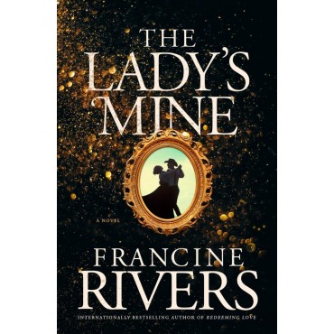 The Lady's Mine PB - Francine Rivers